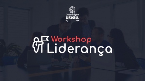 Imagem do post Workshop de Lideranças Useall Software: Formando líderes influenciadores