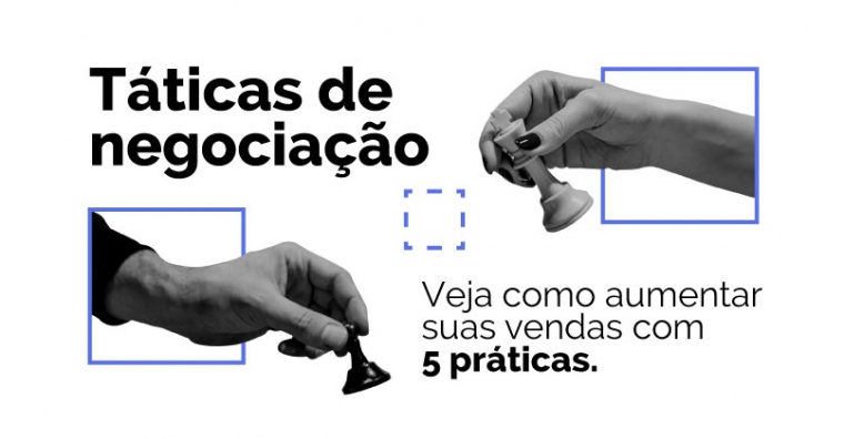 Imagem do post Táticas de negociação: veja como aumentar suas vendas com 5 práticas