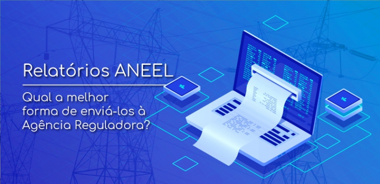 Imagem do post Como facilitar o envio à ANEEL: BMP, RIT, PAC, CAC e RCP?