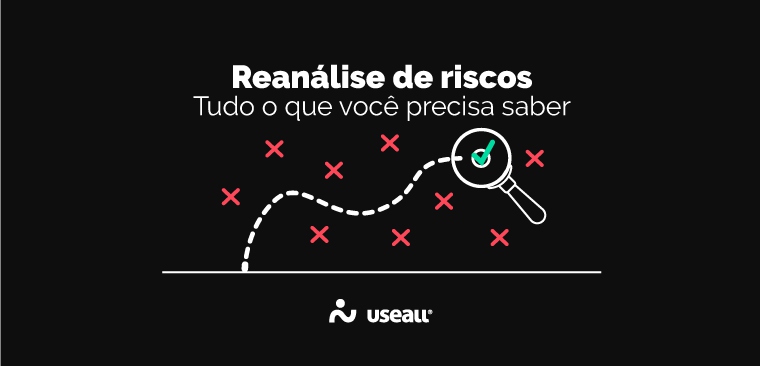 Reanálise de riscos - Tudo o que você precisa saber